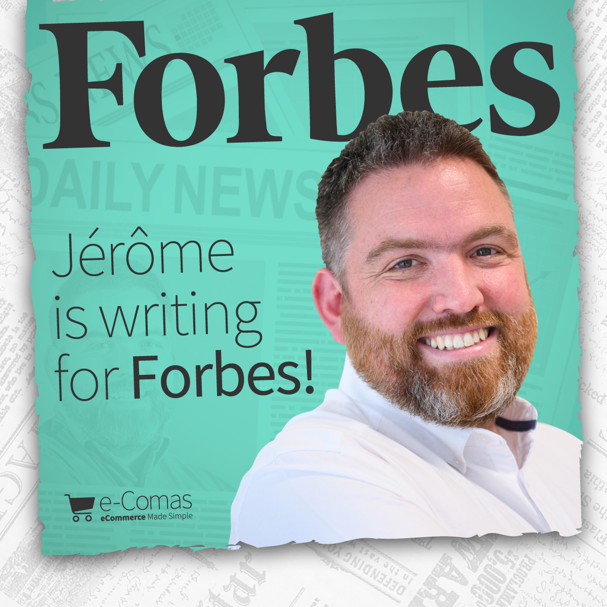 e-Comas CEO Jérôme de Guigné is writing Forbes 