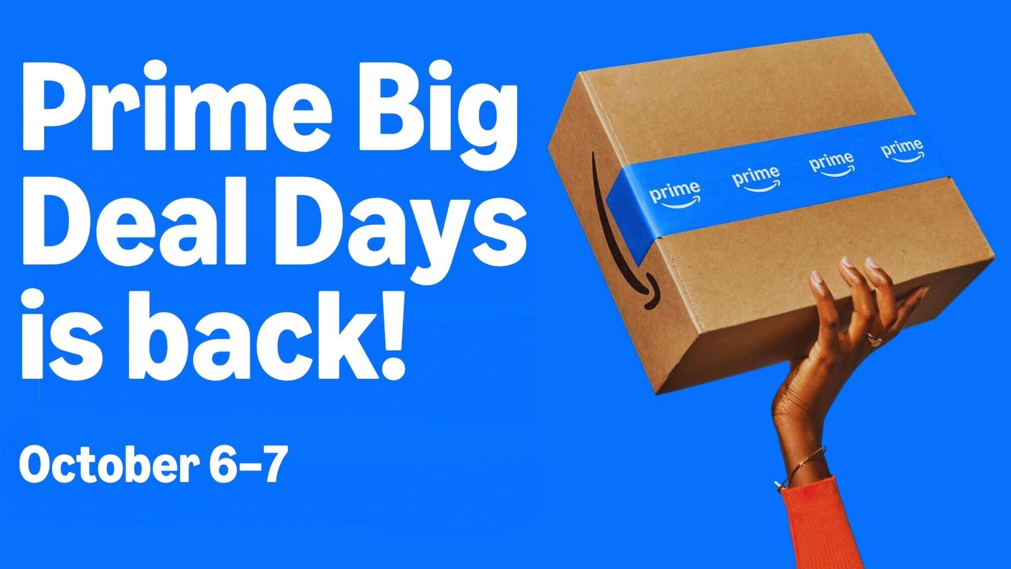 Prime Big Deal Days is back, aka October Prime Day 2026